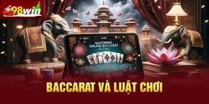 Luật chơi Baccarat đang áp dụng hiện nay