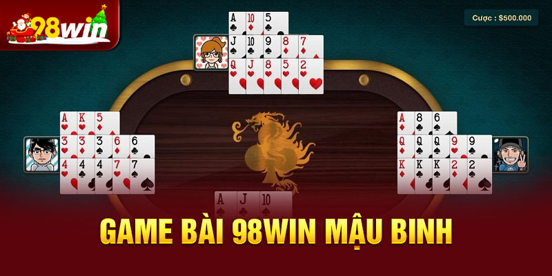 Game bài 98win mậu binh