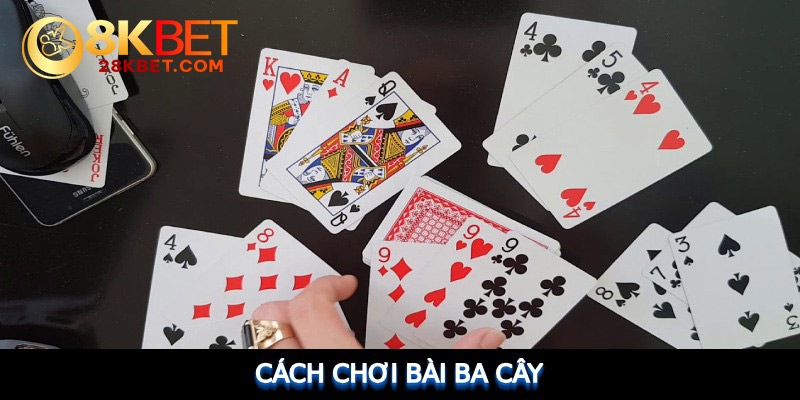 Bài cào (bài ba cây) có cách chơi khá dễ