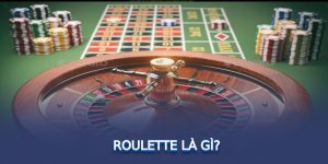 Roulette là gì?