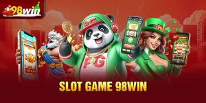 Thông tin về slot game 98win